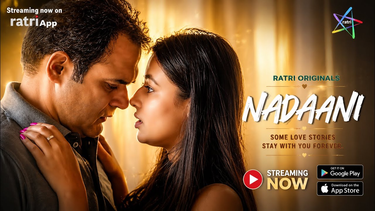 NADAANI | Sneak Peek | To Watch Full Movie, Download & Subscribe RATRI App