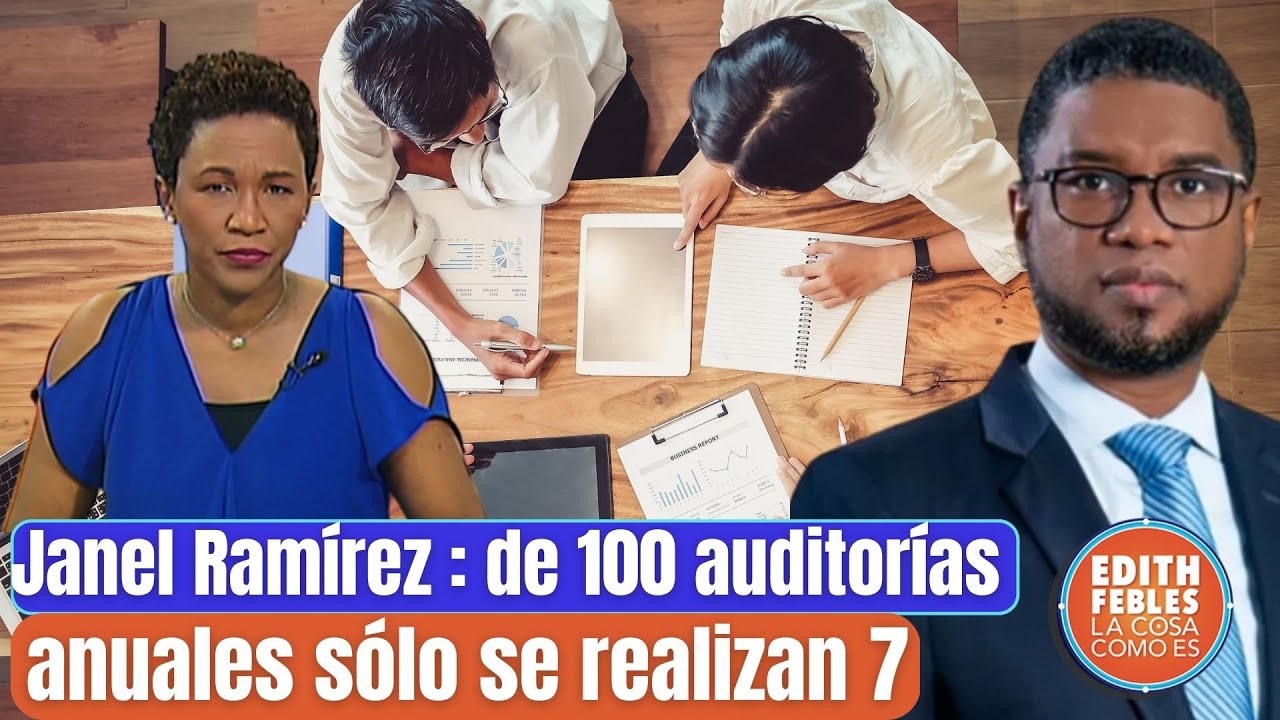 Janel Ramírez : Presidente Cámara de Cuentas asegura es 