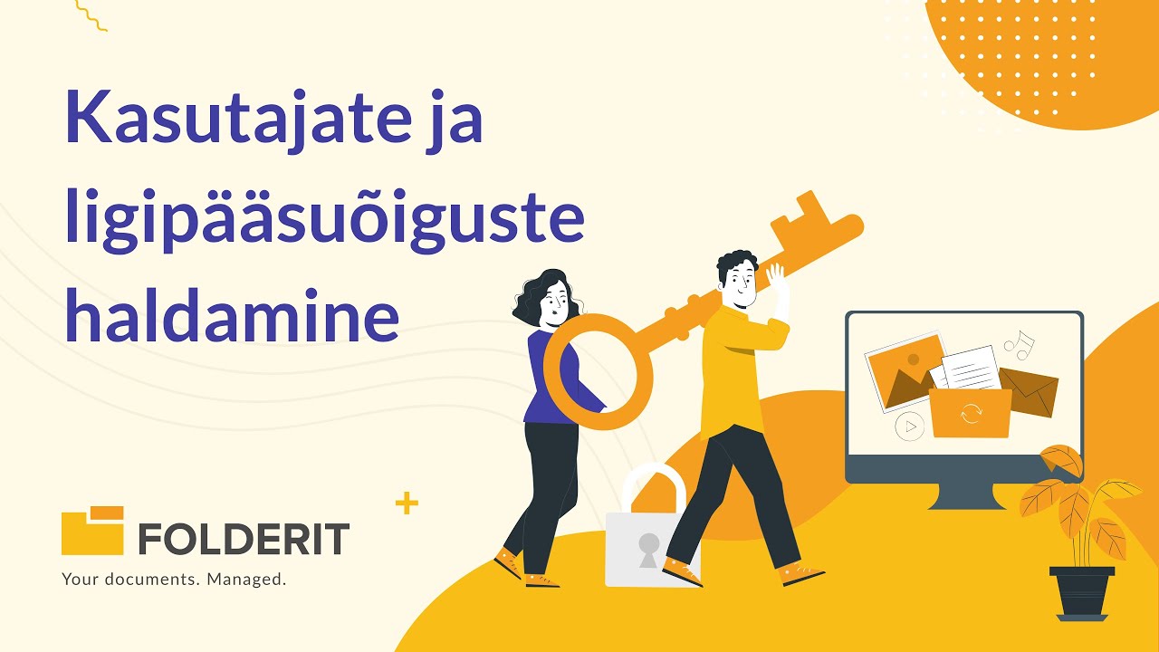 Ligipääsuõiguste haldus dokumendihaldustarkvaras Folderit DHS