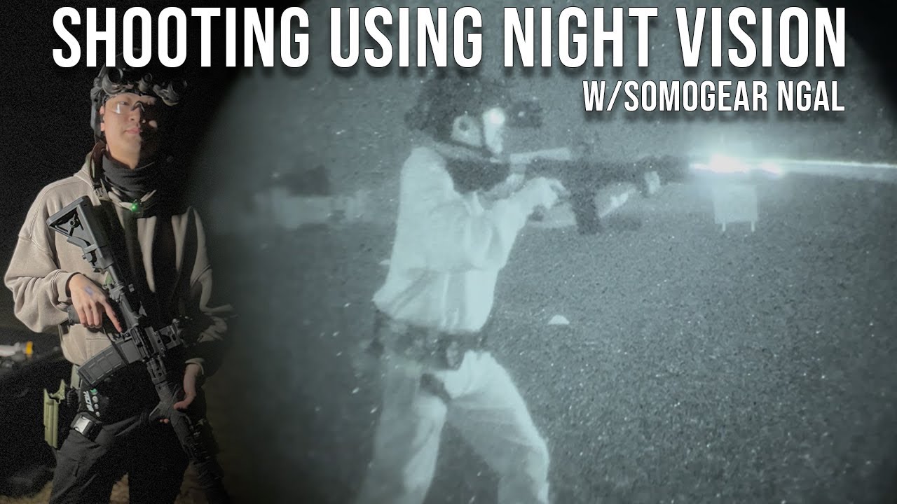 First Time Shooting Under Night Vision | SomoGear NGAL