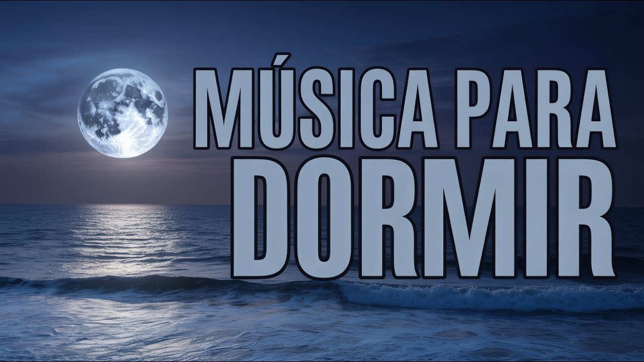 INSOMNIO, ADIÓS 💫 | Música Relajante para Dormir Profundo (SIN ANUNCIOS)