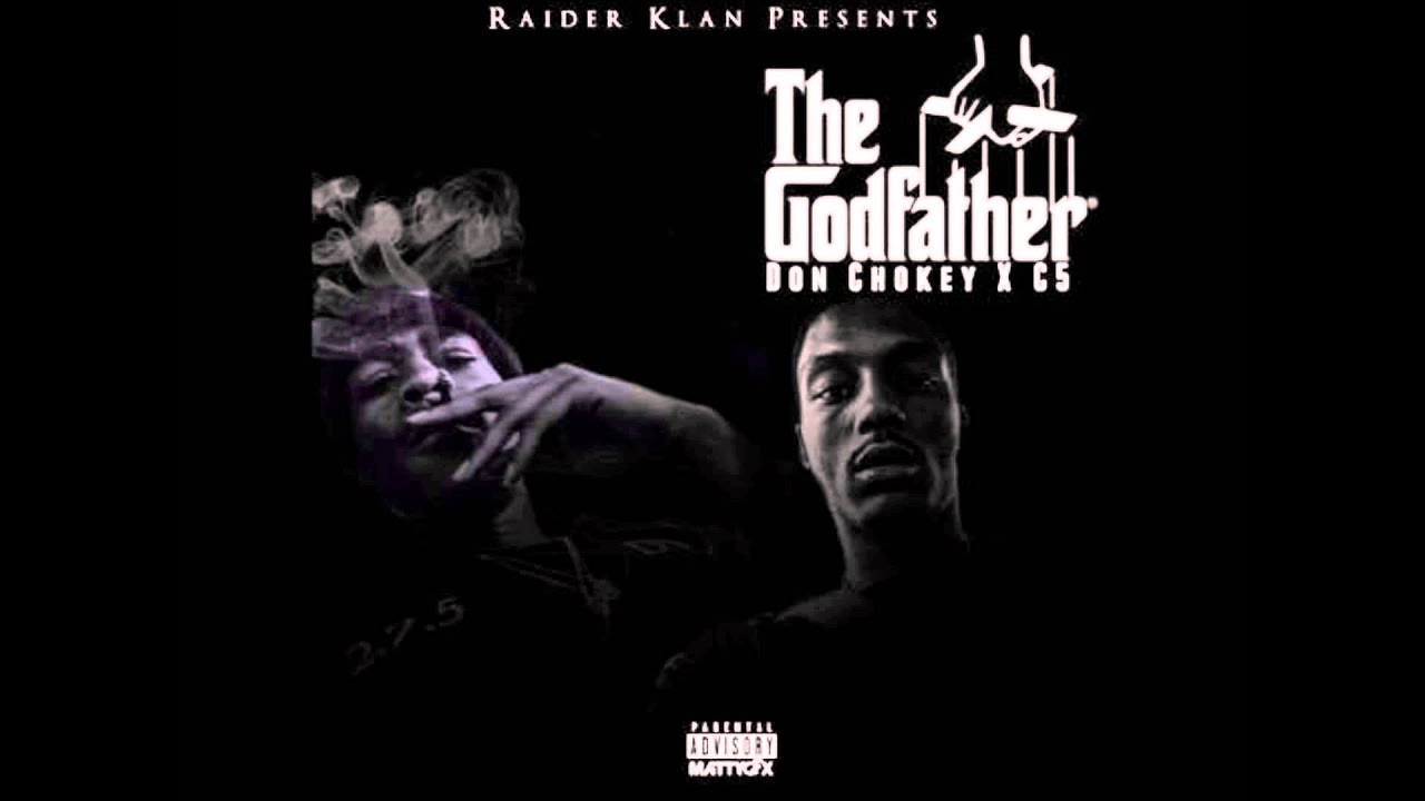 REll x C5 | #THEGODFATHER EP | @DONCHOKEY @MTD_TRILLSHIT