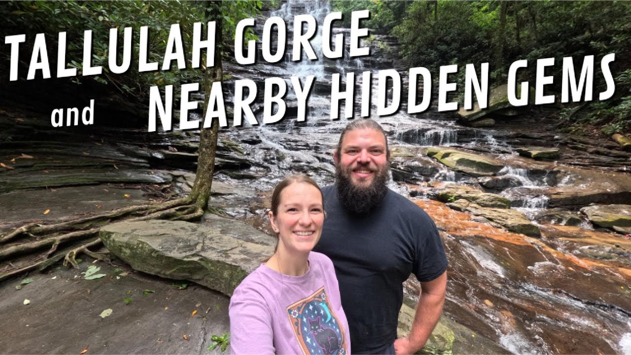 Tallulah Gorge State Park and Nearby Hidden Gems!
