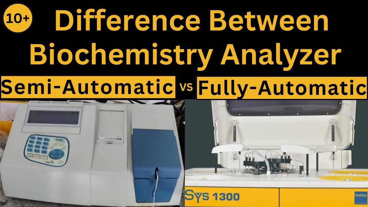 Difference Between semi automatic and fully automatic analyzer | Biochemistry | @ParamedicalVigyan