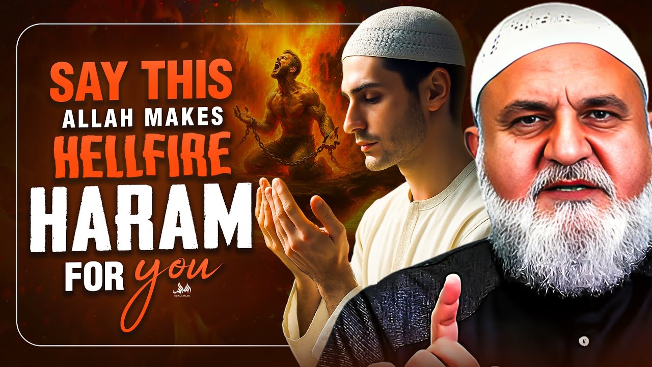 SAY THIS ALLAH MAKES HELLFIRE HARAM FOR YOU | Ustadh Mohamad Baajour