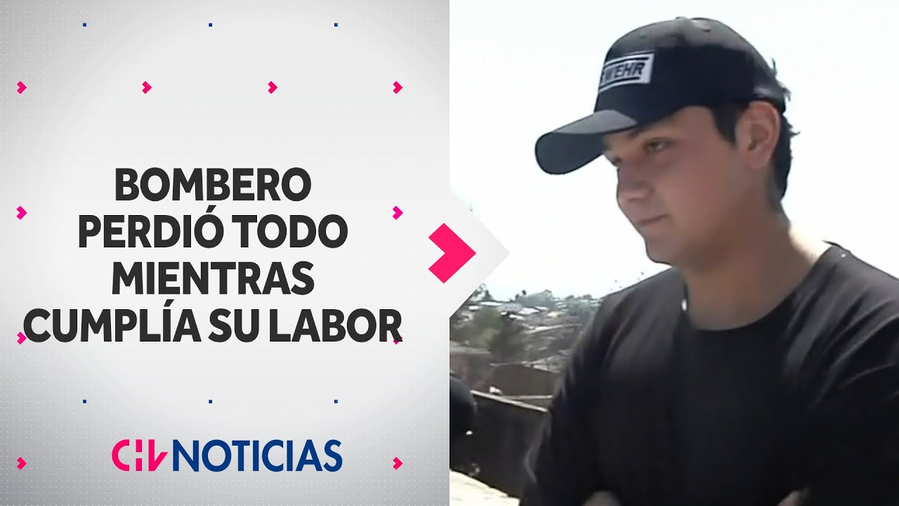 CONMOVEDORA HISTORIA: Bombero perdió todo mientras combatía incendios - CHV Noticias