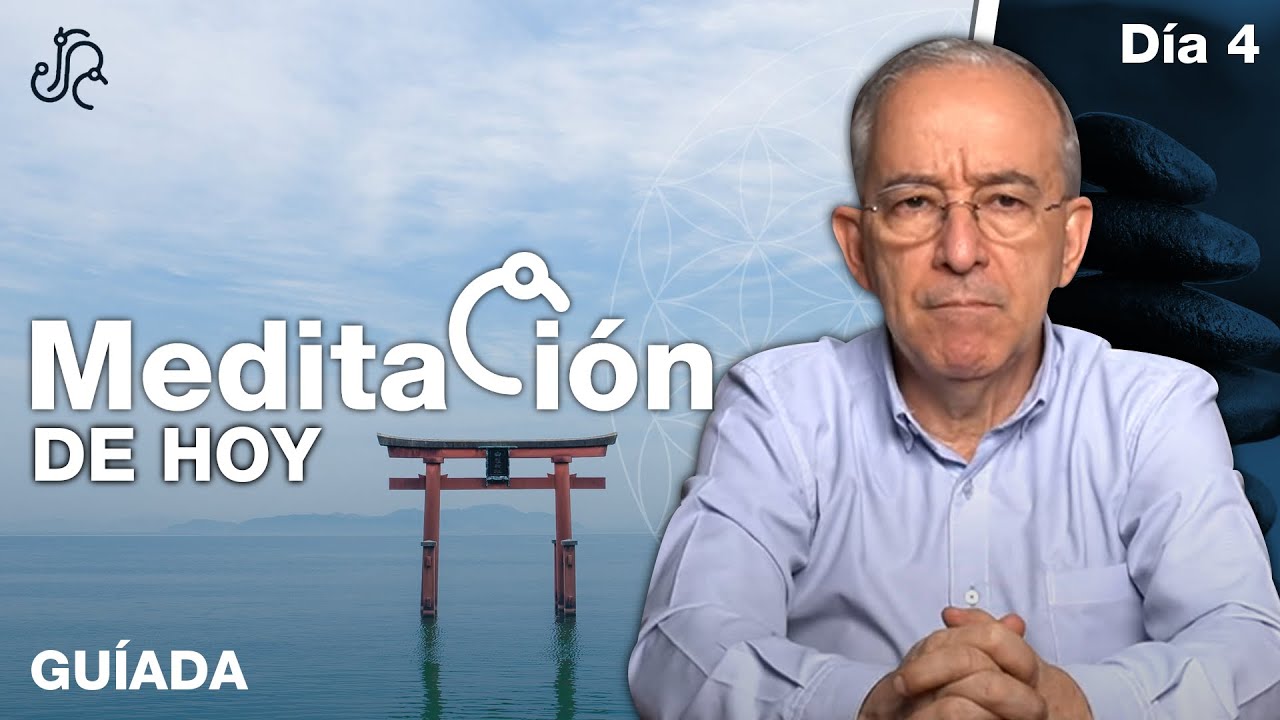 Meditación de Hoy, Meditación Guiada Dia 4 - Oswaldo Restrepo RSC