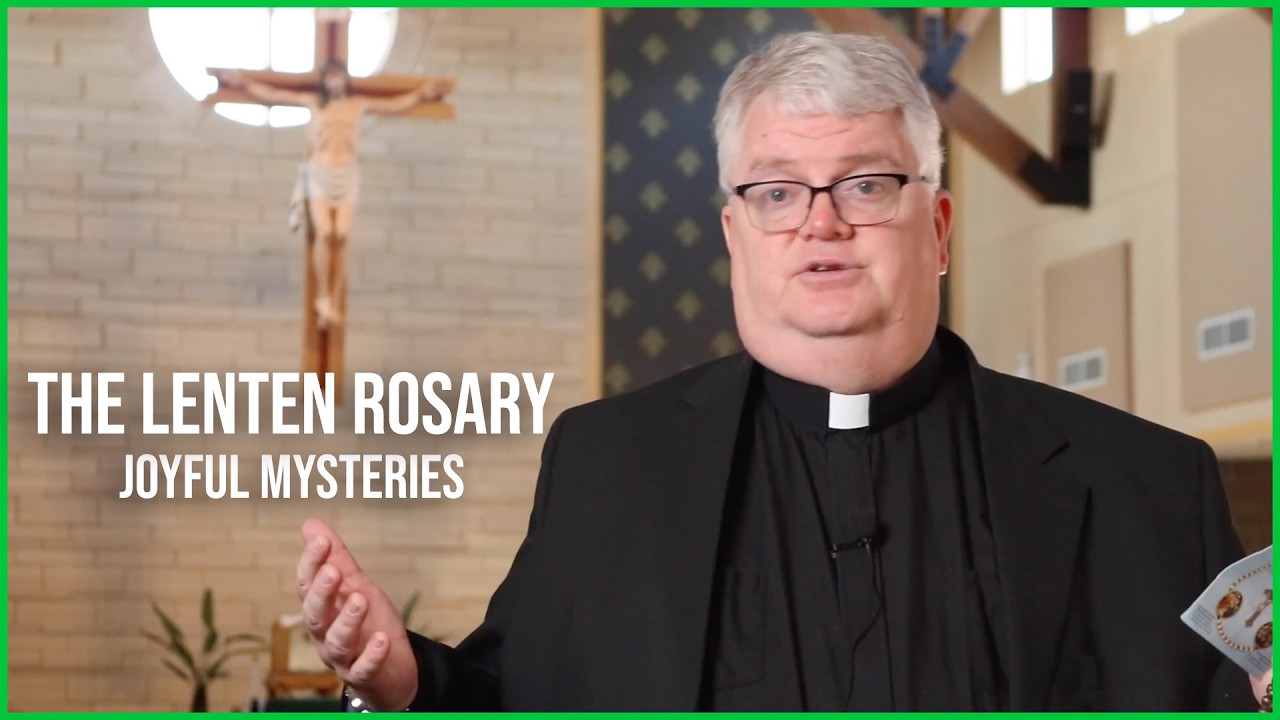 Joyful Mysteries | Lent Rosaries | Monday and Saturday