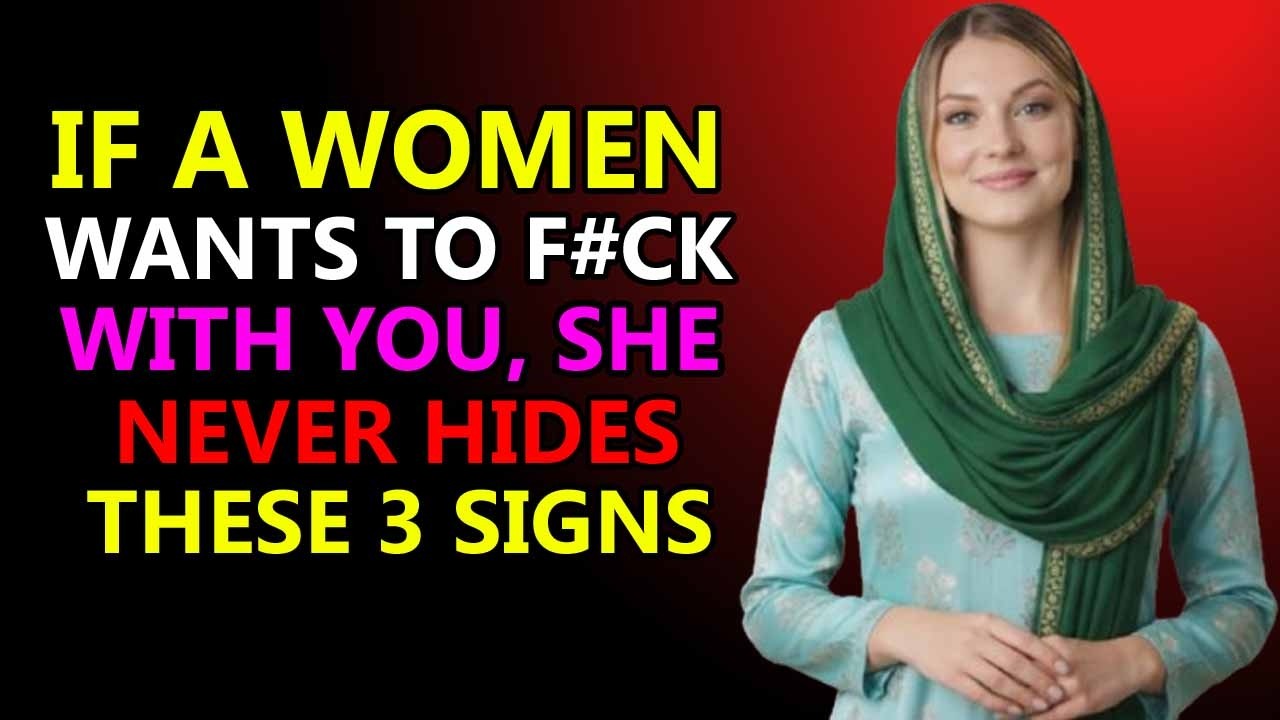 3 Clear Signs a Woman Wants Intimacy With You | Female Psychology