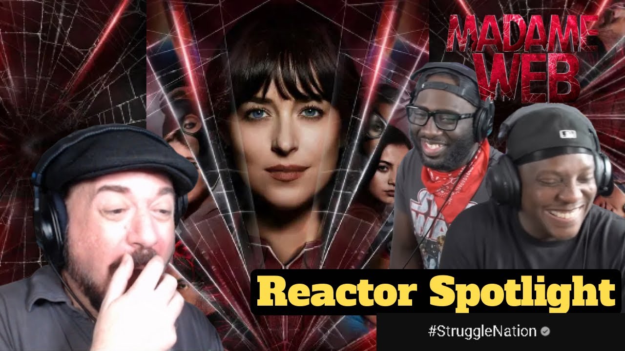 Lance B Reacting to Struggle Nation '' Madame Web ''  Reactor Spotlight