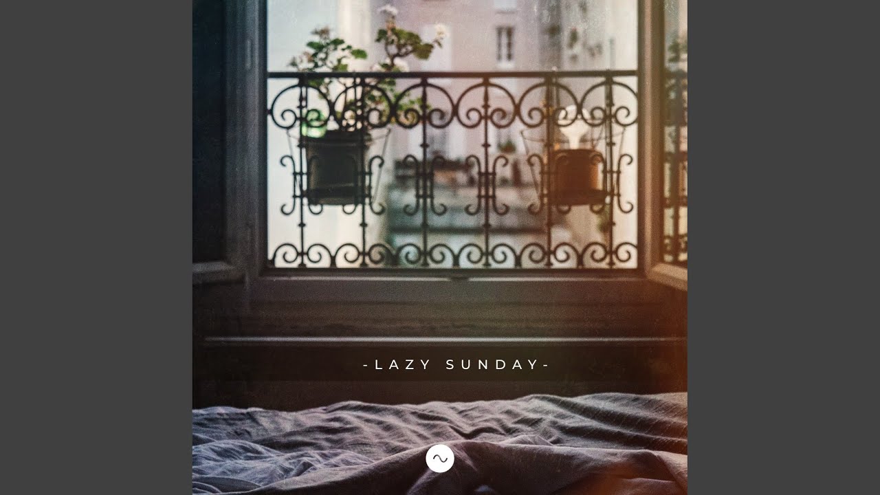 Lazy Sunday