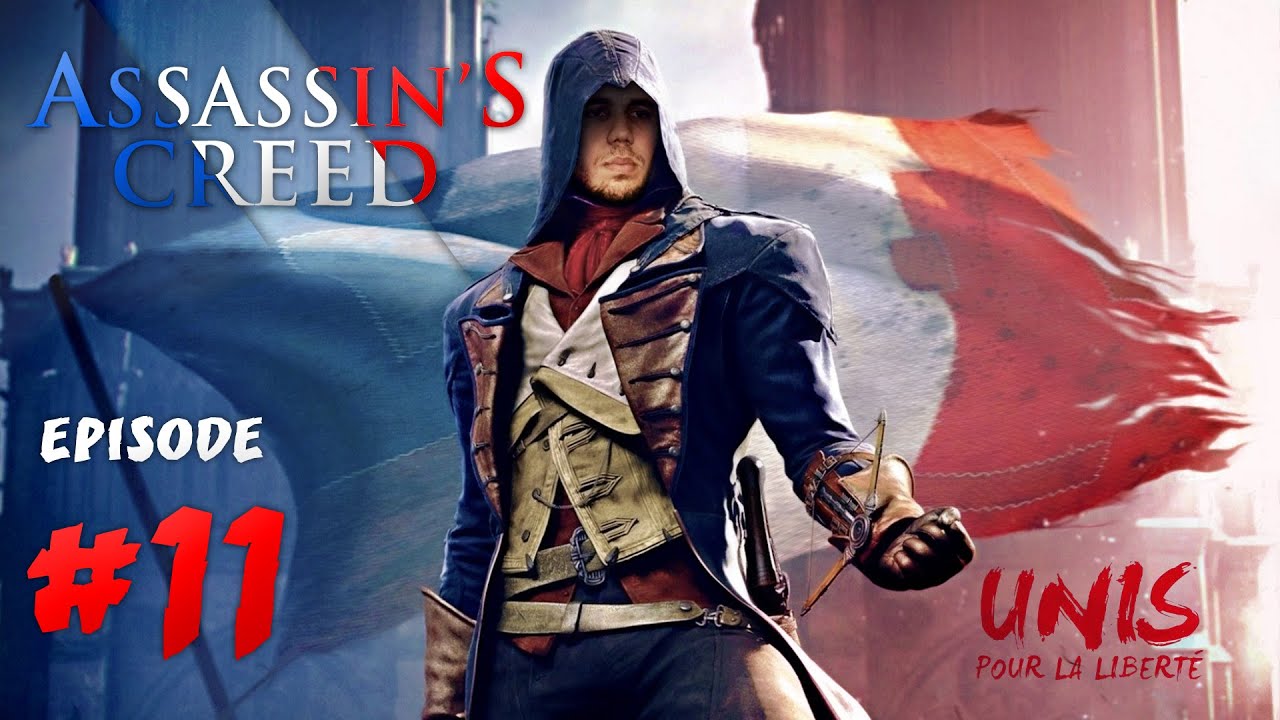 Assassin's Creed Unity #11 : Amor in Paris !