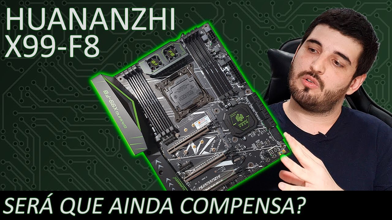 Huananzhi X99-F8 - Unboxing e Impressões - VALE A PENA?