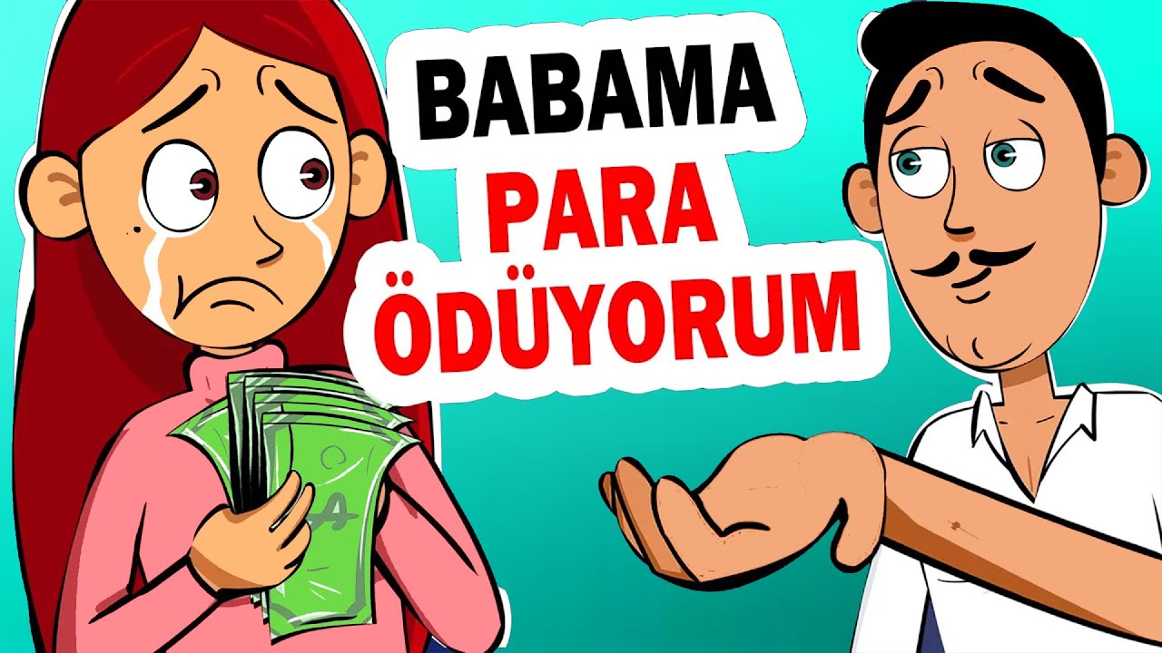 Babama Neden Para Ödüyorum? Gerçek Hikaye/ Hikayem Bitmedi