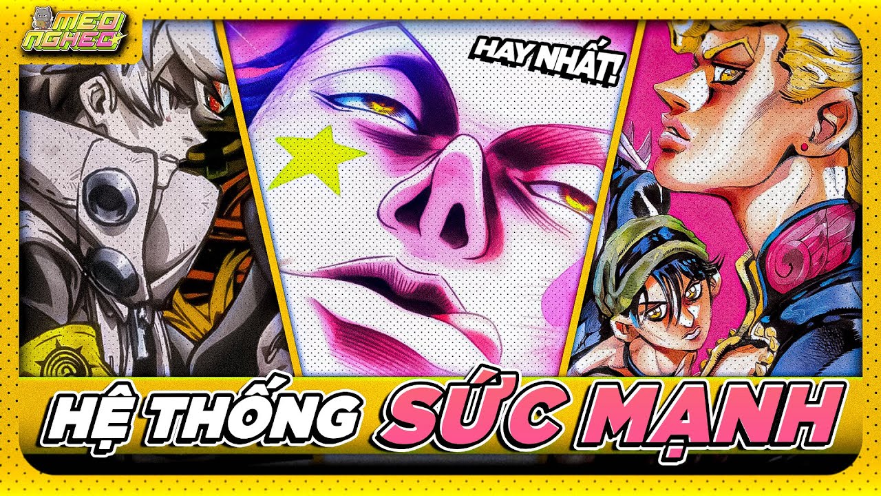 HỆ THỐNG SỨC MẠNH NÀO ĐƯỢC LÀM TỐT NHẤT?
