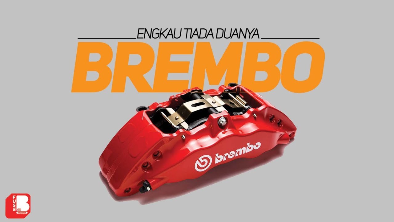 Brembo | Engkau Tiada Duanya | Tidak Ada Yang Bisa Menggantikan Brembo