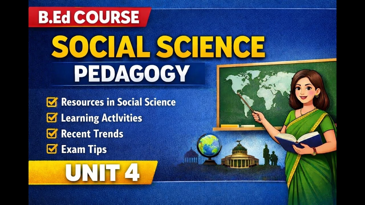 PEDAGOGY OF SOCIAL SCIENCE : UNIT 4 (1st SEMESTER ) #bednotes #andhrabed #andhrauniversity