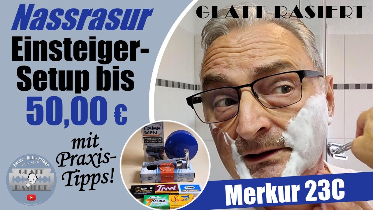 EINSTIEG IN DIE NASSRASUR ║ Setup bis 50,00 €uro / Merkur 23C / Rasierhobel // GLATT - RASIERT