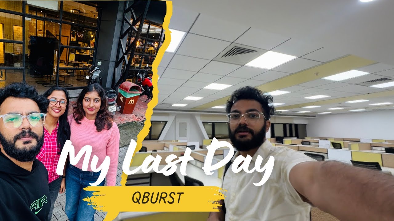 My Last Day at Qburst | Emotional Goodbye & New Beginnings 💥