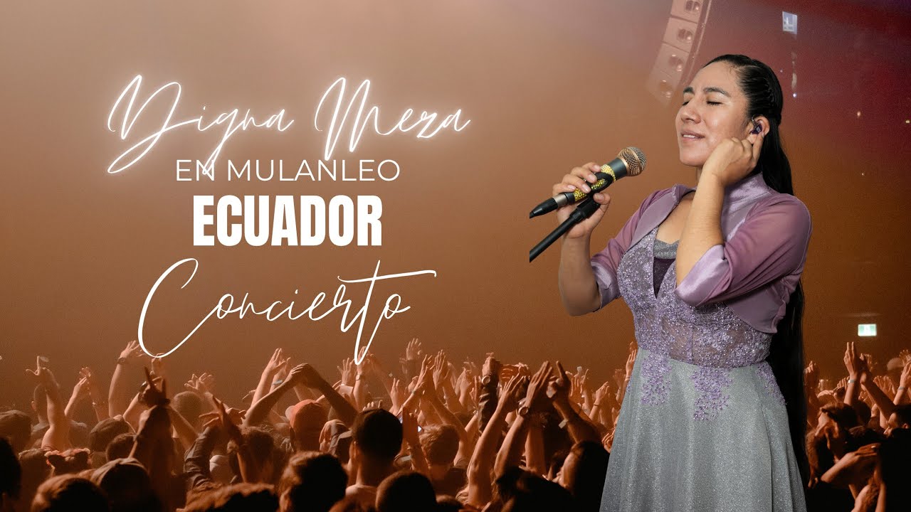 TIENES QUE ESCUCHAR ESTA  ADORACION_ Digna Meza _ Ecuador