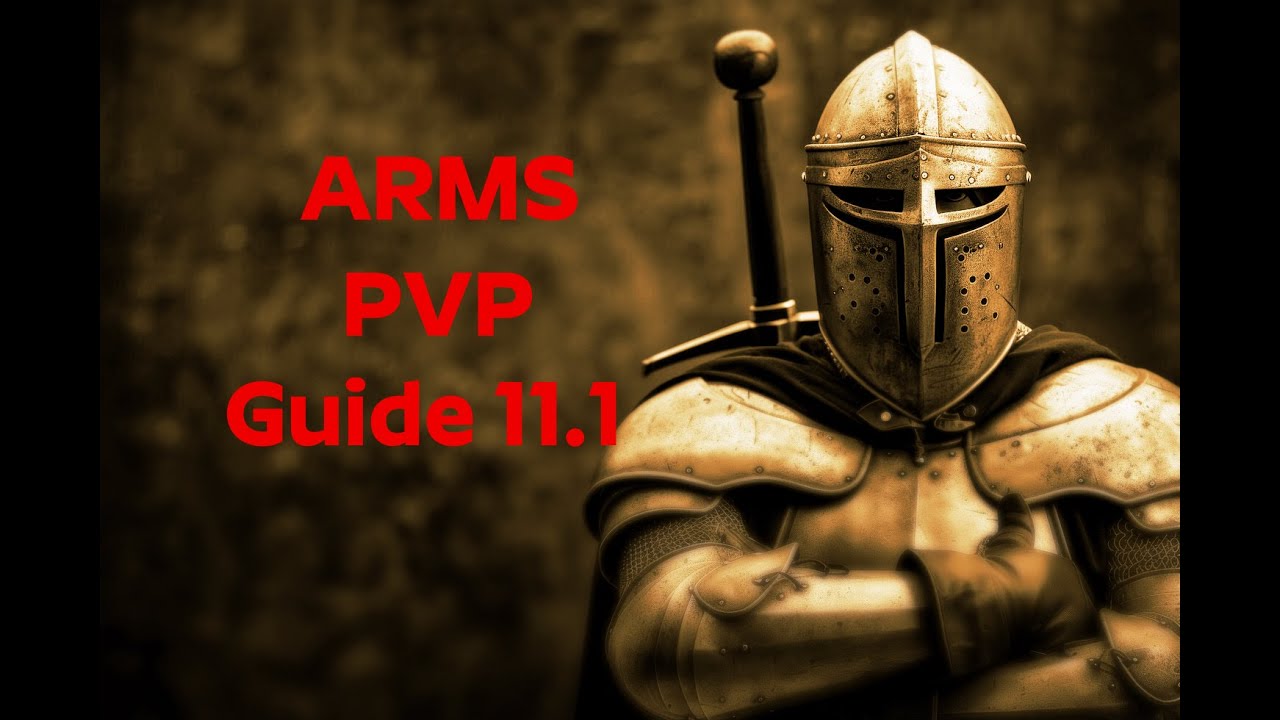 ZERO TO HERO! 2400+ ARMS WARRIOR PVP GUIDE! 11.1.7 SOLO SHUFFLE/ARENA SEASON 2! The War Within