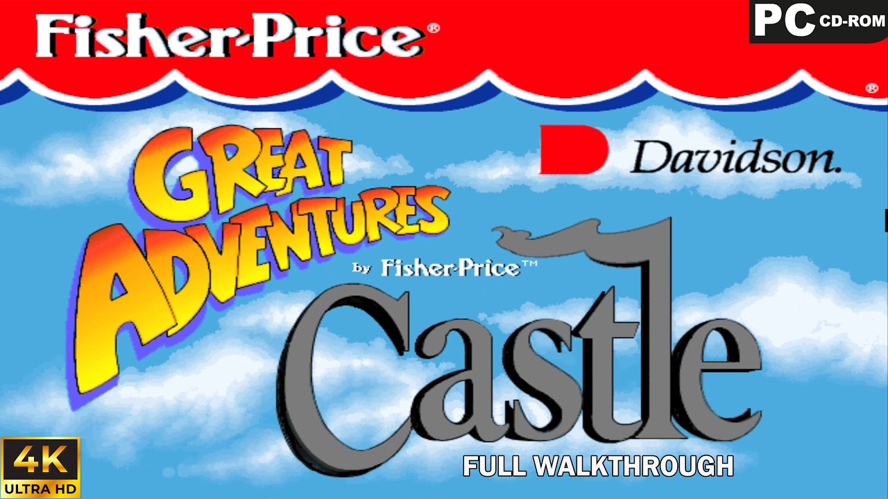 Great Adventures by Fisher-Price Castle  [PC]  -  Full Walkthrough - 4k UHD - No commentary