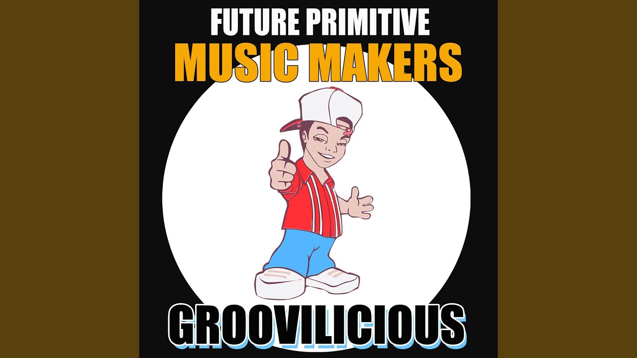 Music Makers (Main Mix)