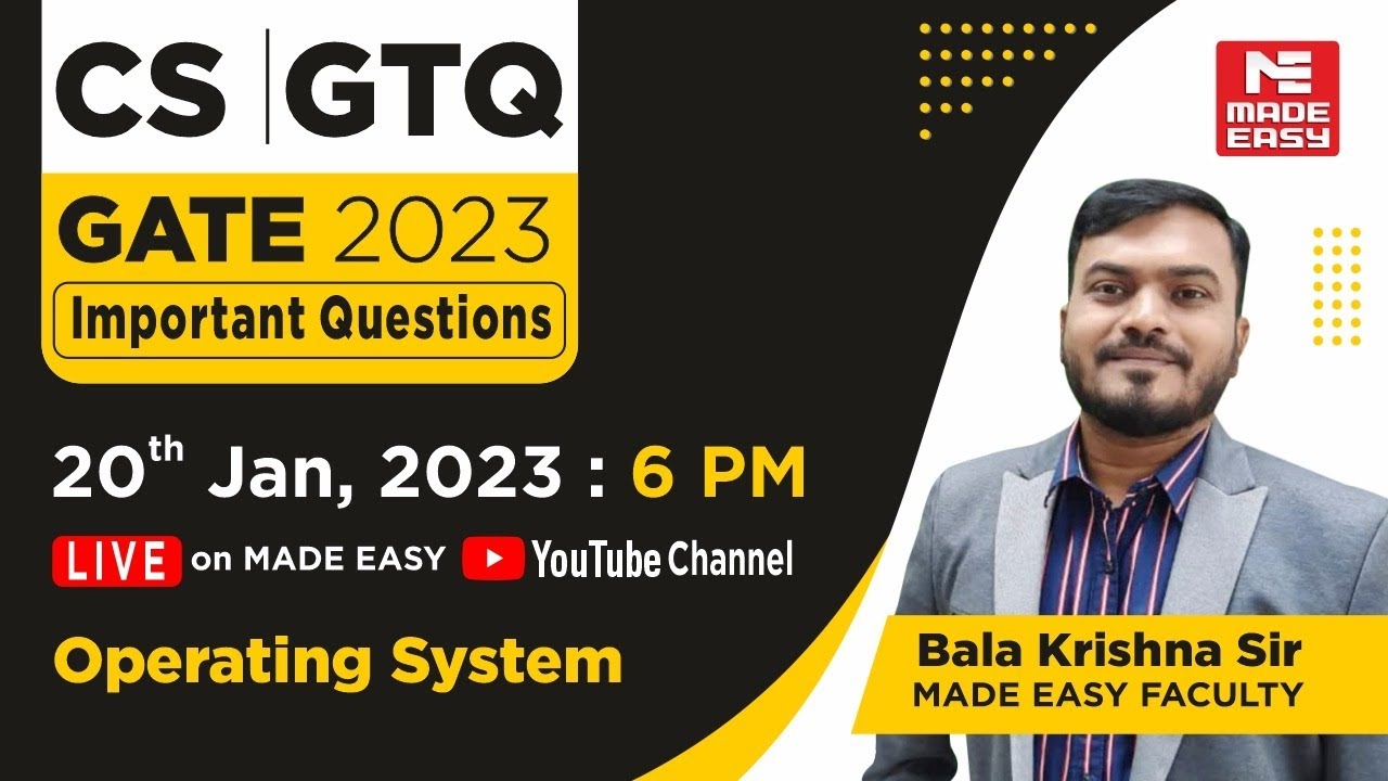 GATE Through Questions (GTQ) | GATE 2023 | CS | Operating System | By Bala Krishna Sir | MADE EASY