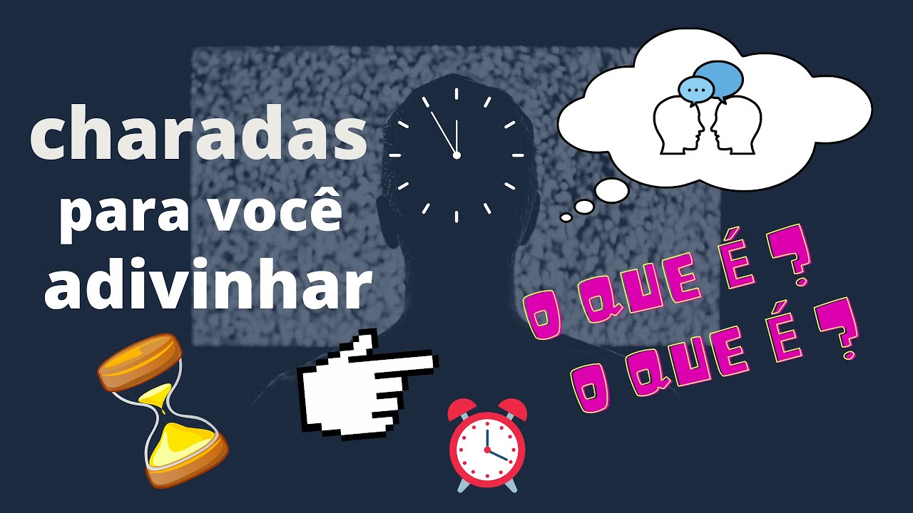 CHARADAS INCR&Iacute;VEIS PARA VOC&Ecirc; TENTAR ADIVINHAR