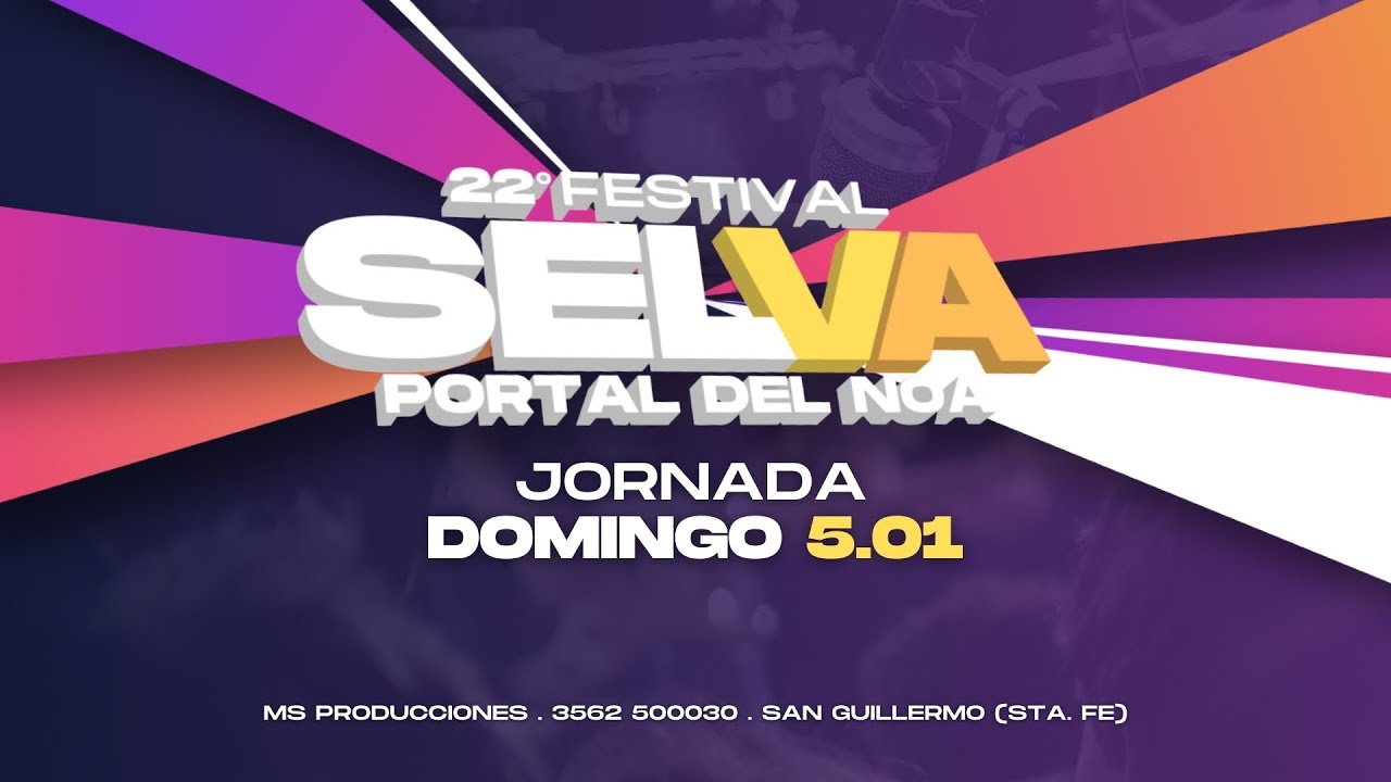 22° Festival Selva Portal del NOA - Jornada Domingo 5 de Enero.