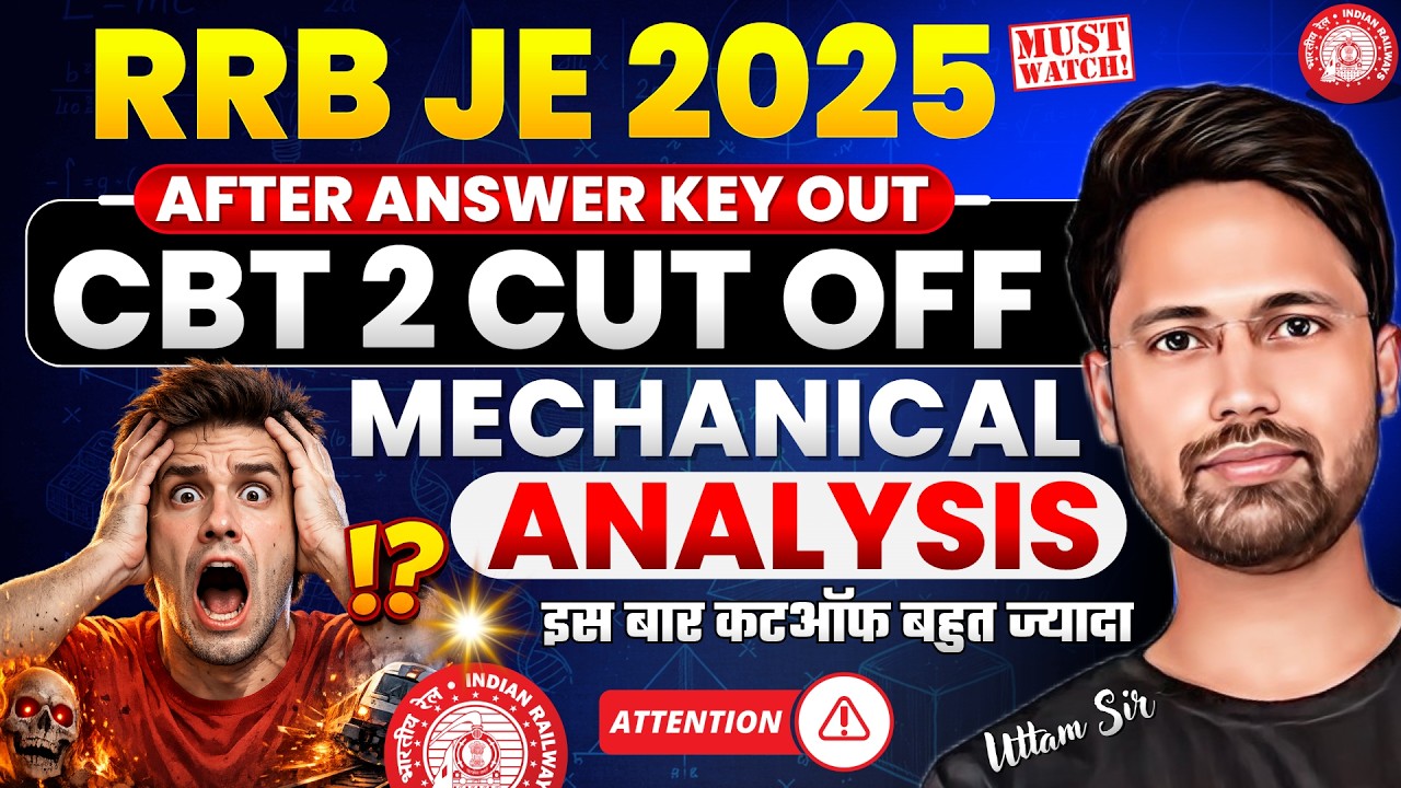 📈🤯RRB JE 2025 CBT 2 Cut-off | Mechanical Engineering | RRB JE CBT 2 Expected Cutoff🚨Answer Key Out