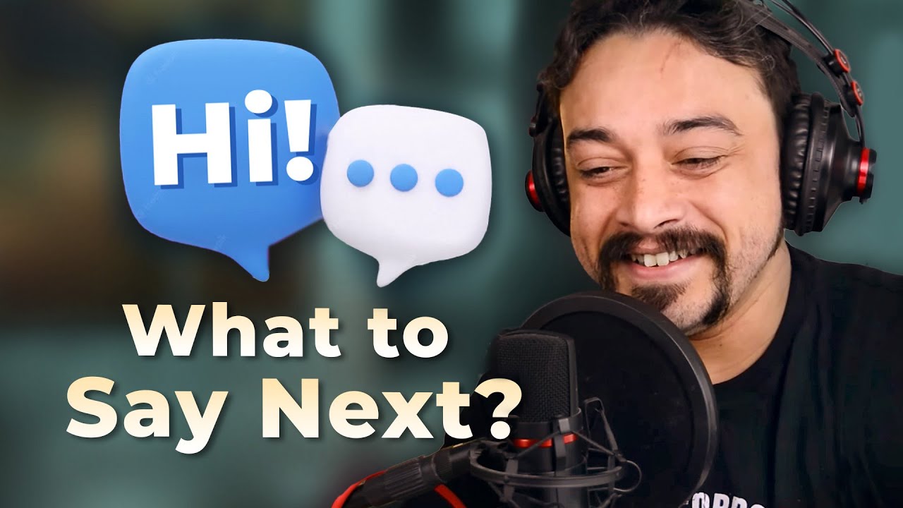 What Do You Say After: 