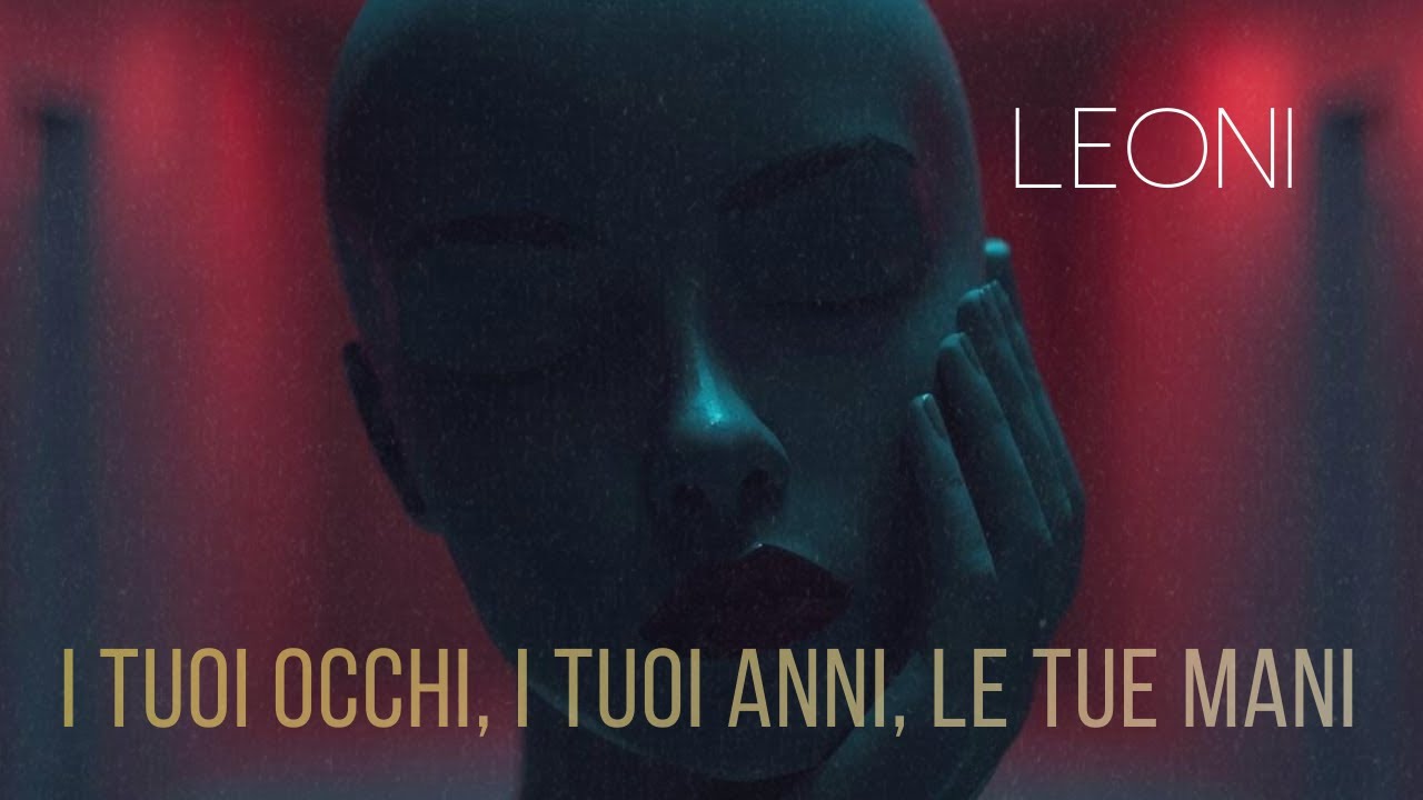 I Tuoi Occhi, i Tuoi Anni, le Tue Mani