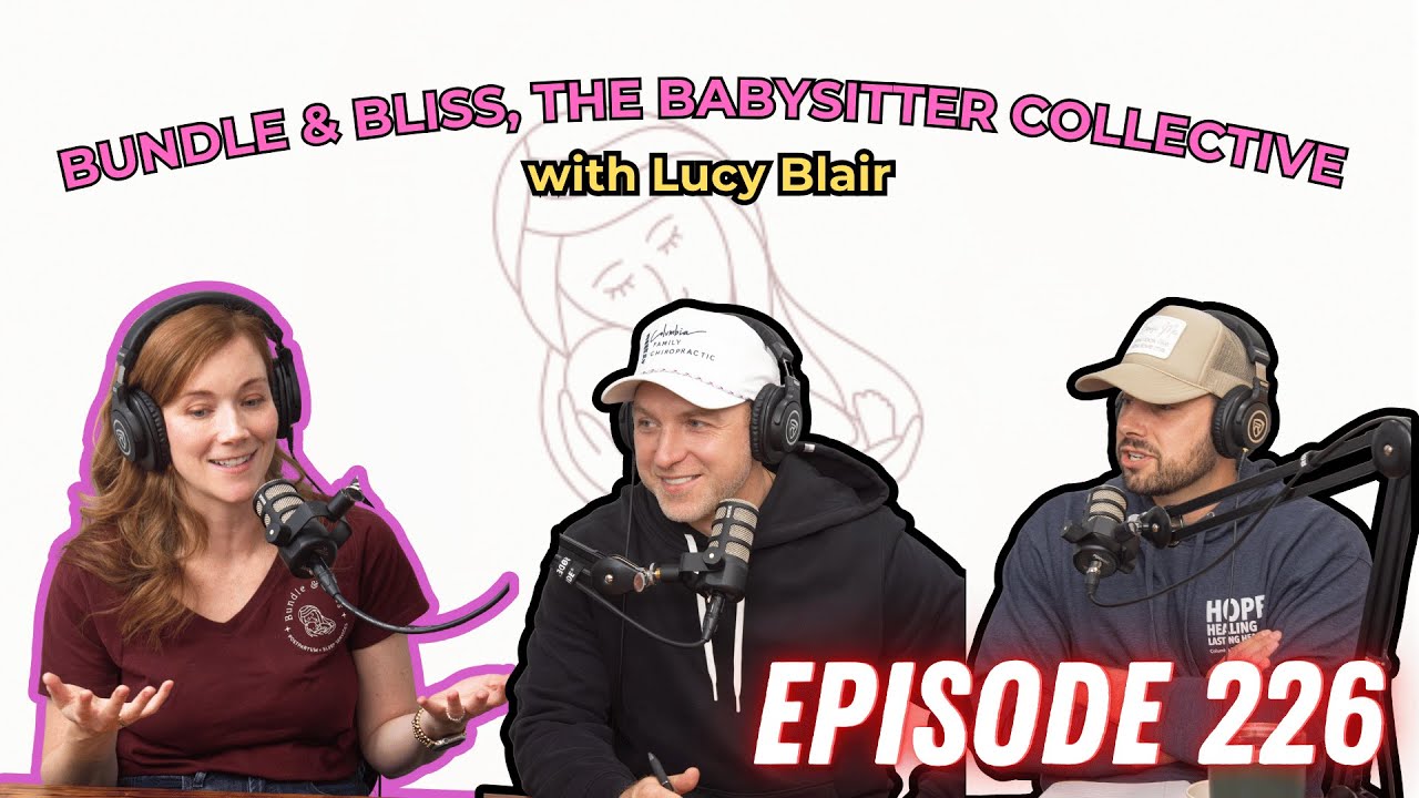 Episode 226 - Bundle & Bliss, The Babysitter Collective with Lucy Blair