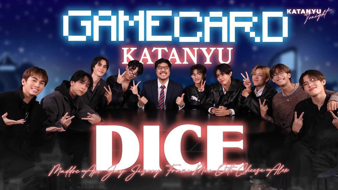 Katanyu Tonight - DICE l GAME