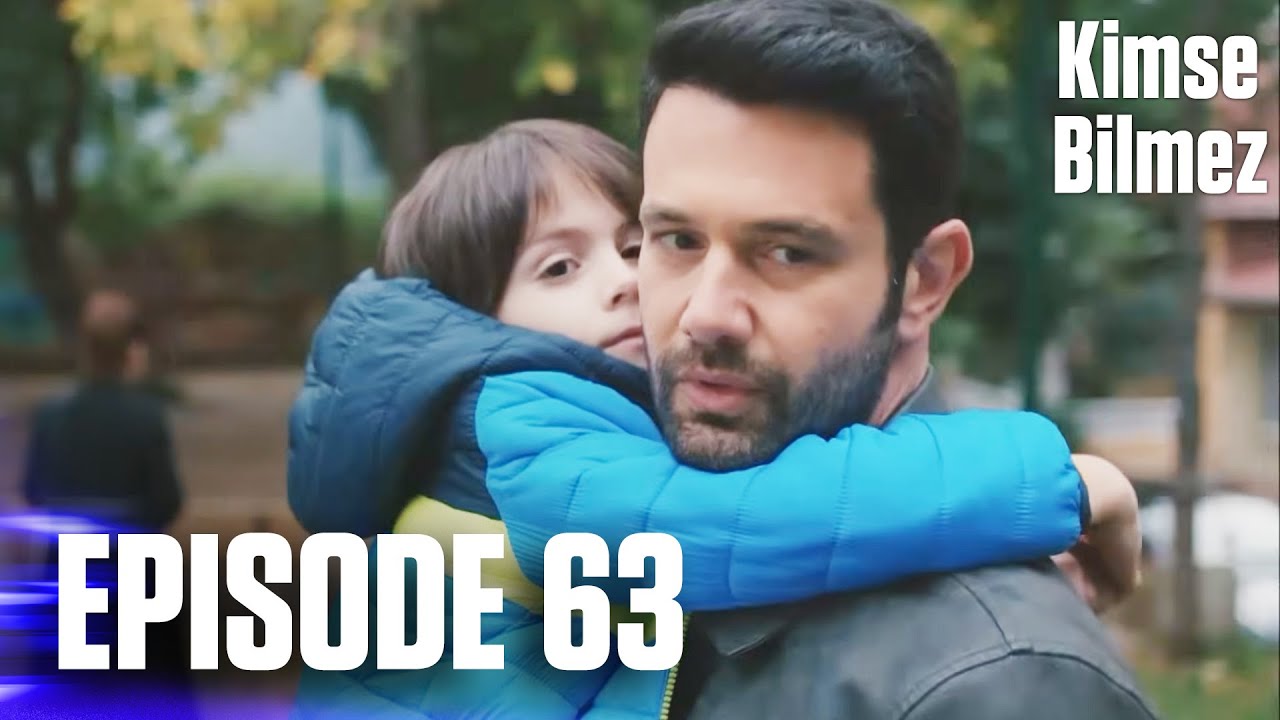 Kimse Bilmez | Nobody Knows - Episode 63 (Love and Secrets)