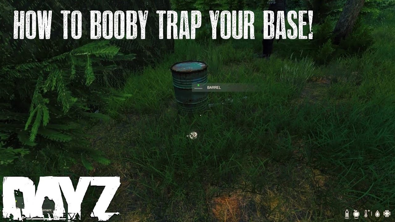 DayZ How To Booby Trap Your Base!