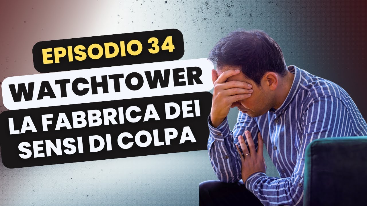 I Testimoni di Geova e i sensi di colpa