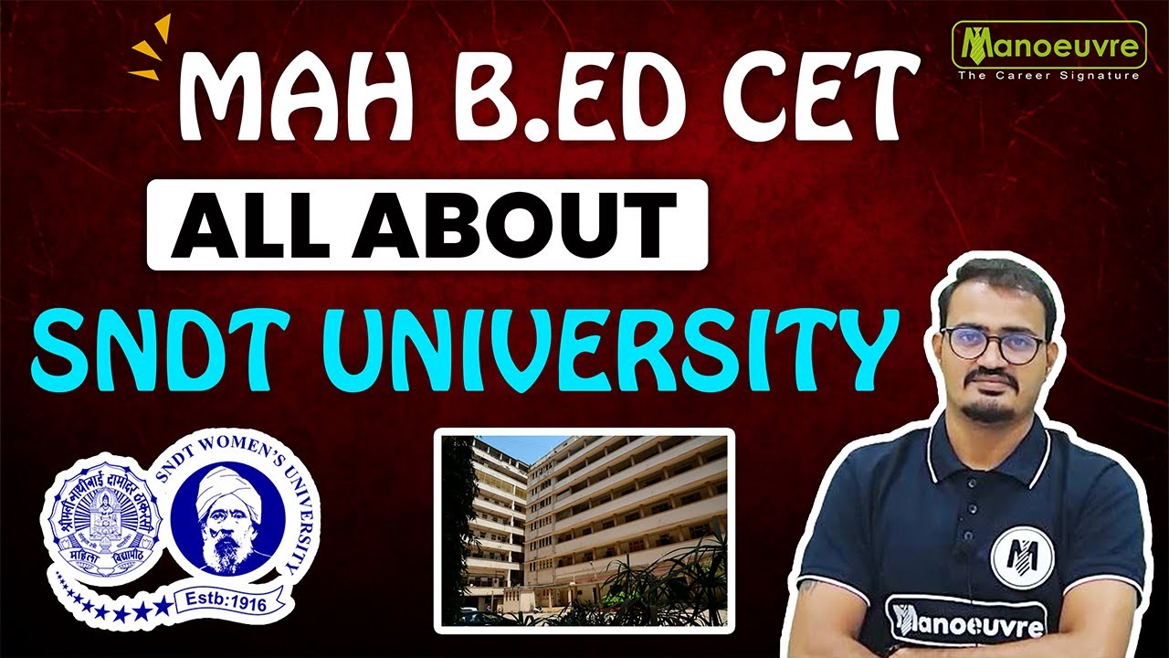 MAH B ED CET I All About SNDT University