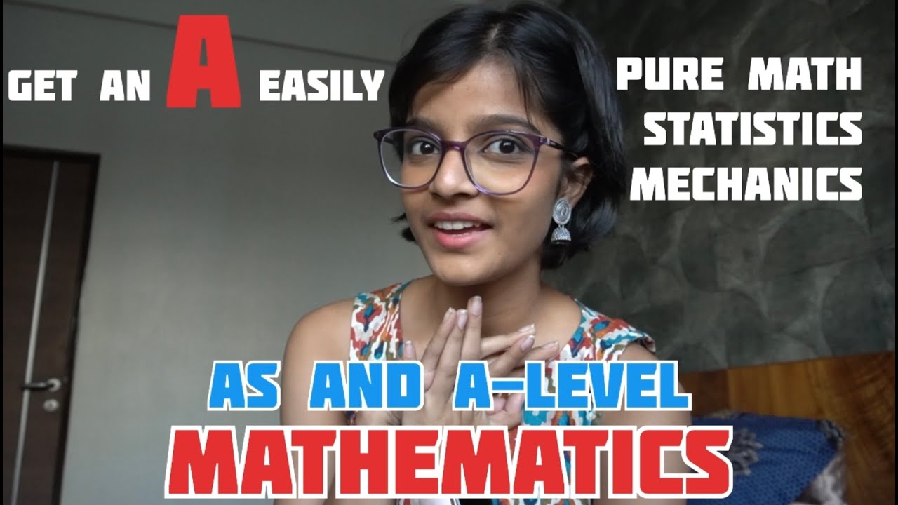 PERFECT strategy to get an A in A-level MATH| Pure math+ Statistics+ Mechanics