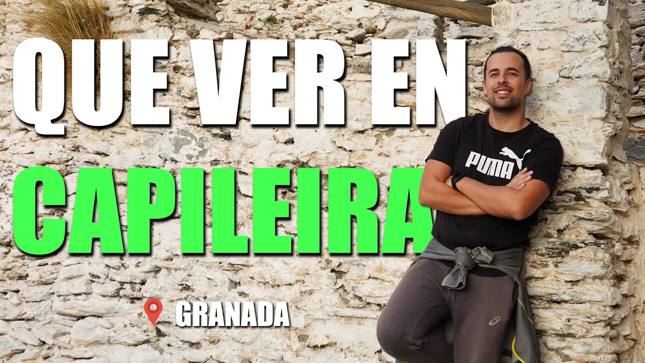 🌍 CAPILEIRA, GRANADA (Alpujarra granadina) + MAURACA