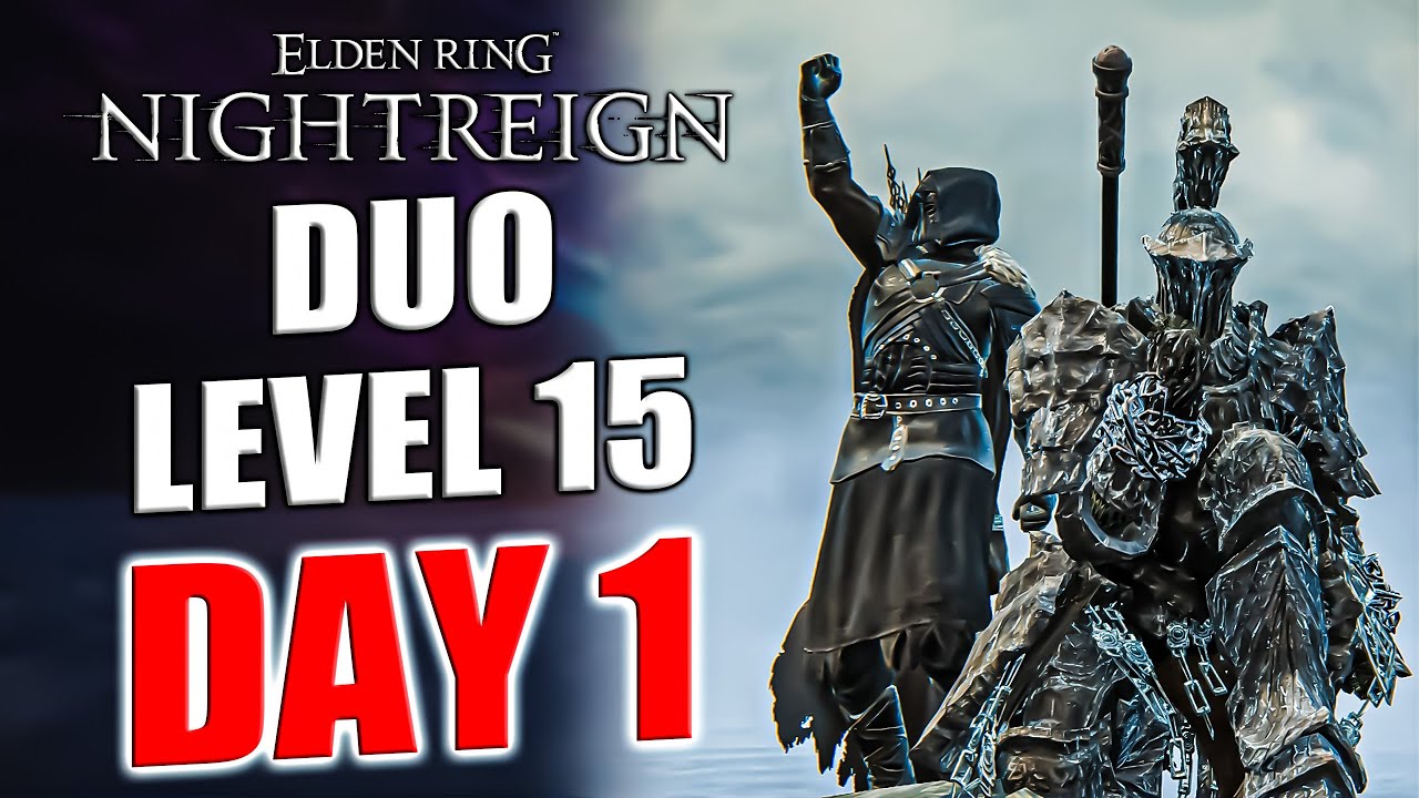 Impossible becomes Real! Level 15 Day 1 | Nightreign insane Duo Gameplay