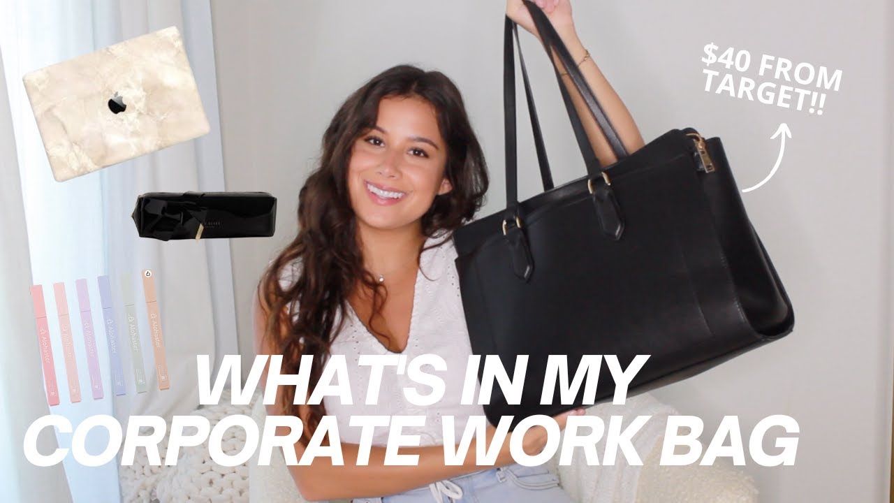 WHAT'S IN MY WORKBAG! | corporate work essentials