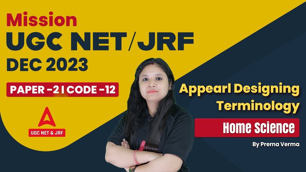 UGC Net December 2023 | Appearl Designing Terminology #2 | UGC Net Home Science Paper 2