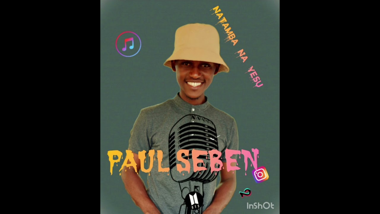 NATAMBA NA YESU~ PAUL SEBEN