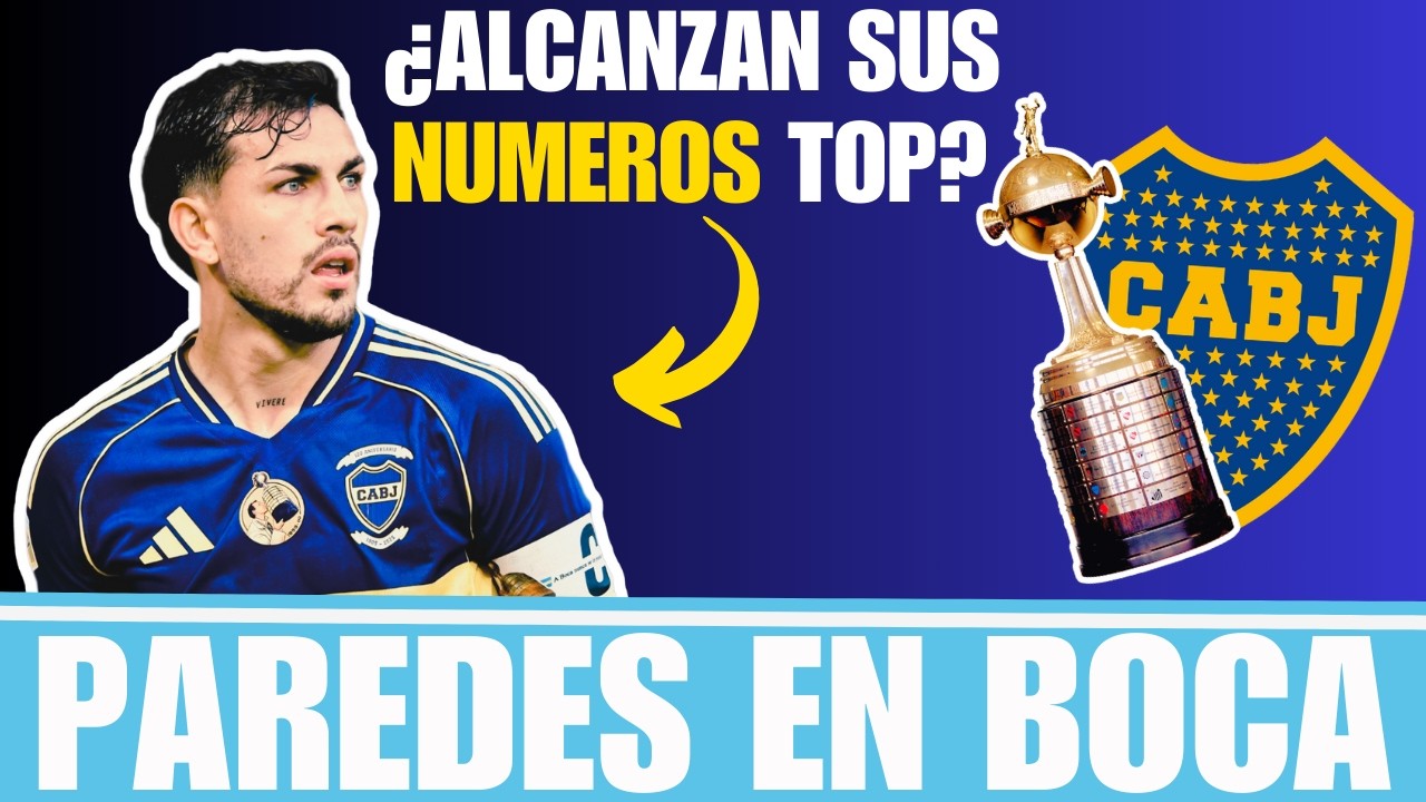 PAREDES ¿Crack o Sobrevalorado? | Análisis de sus partidos en BOCA