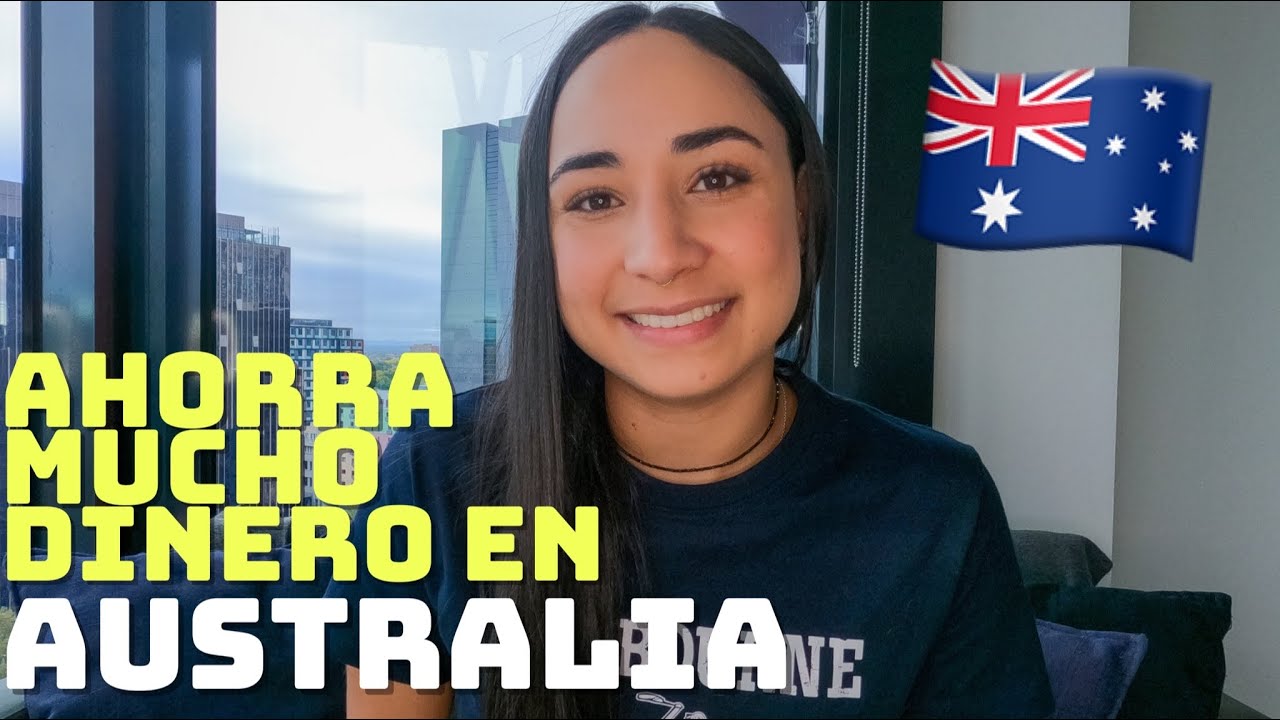 Así vas a poder ahorrar mucho en Australia | Eliza VF