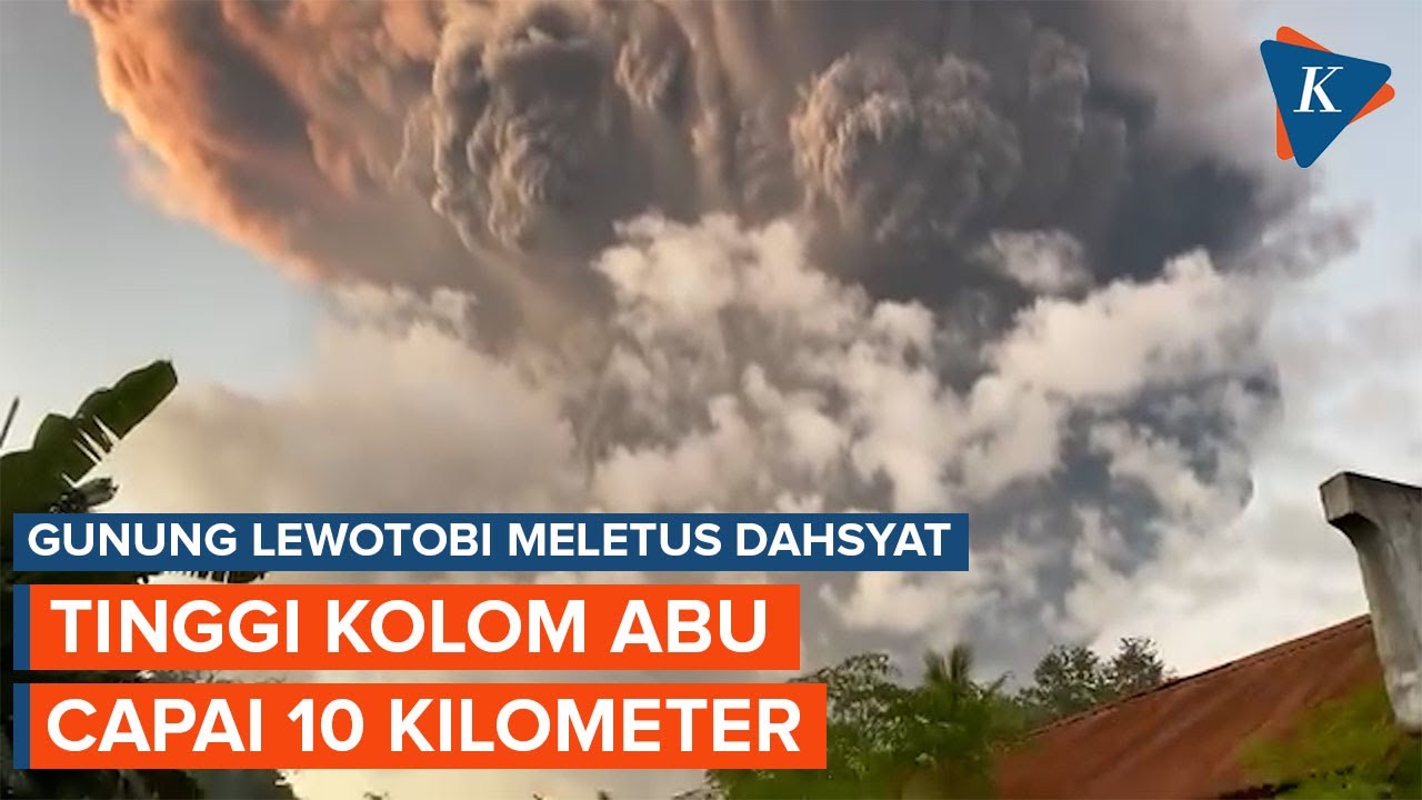 Gunung Lewotobi Meletus Dahsyat, Tinggi Kolom Abu 10 Km Disertai Awan Panas