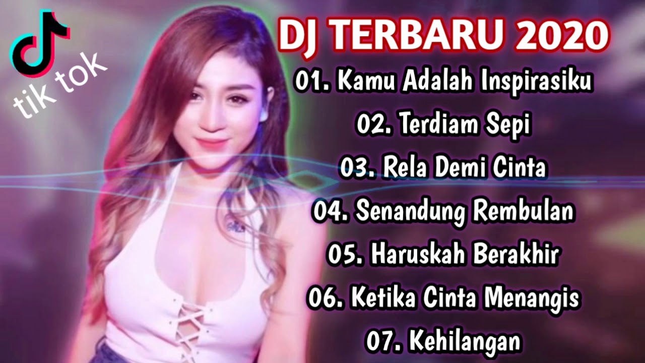DJ REMIX TERBARU 2020||DJ TIKTOK VIRAL SLOW REMIX 2020 FULL ALBUM
