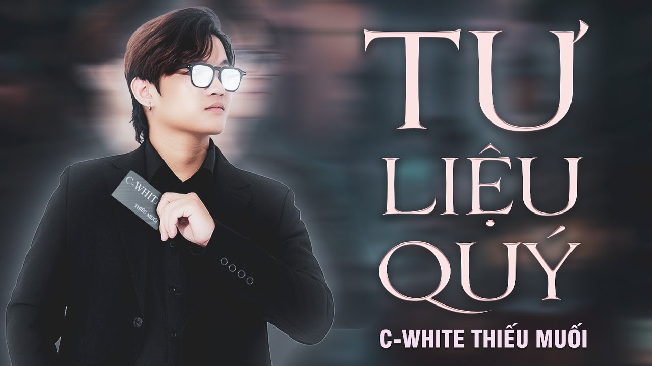 Tư Liệu Qu&yacute; | Cwhite Thiếu Muối (Lyric Video)